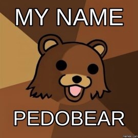 My name Pedobear